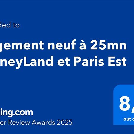Logement Neuf A 25Mn Disneyland Et Paris Est Thorigny-sur-Marne المظهر الخارجي الصورة